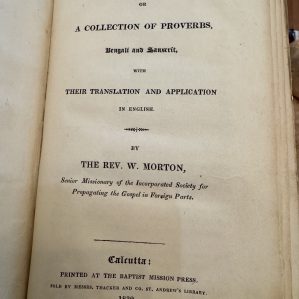 A Collection of Proverbs, Bengali and Sanscrit, with their Translation and Application in English